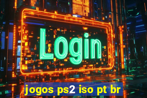 jogos ps2 iso pt br